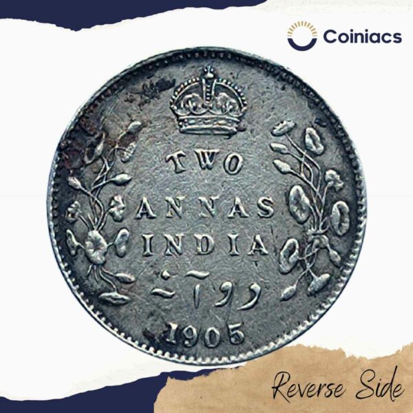 Two Annas Edward VII King And Emperor 1905 Silver Coin, British India Uniform Coinage, Collectible - Image 3