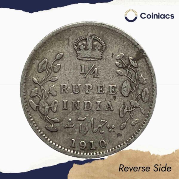 Scarce 1/4 Rupee Edward VII King And Emperor 1910 Calcutta Mint Silver Coin, British India Uniform Coinage, Collectible. - Image 3