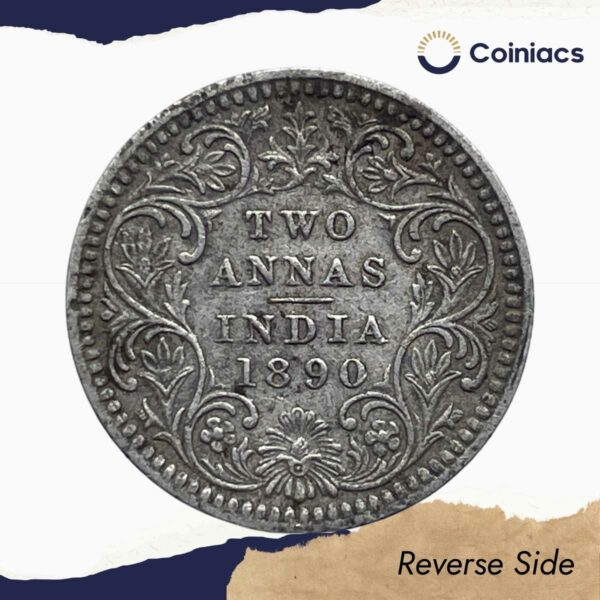 Two Annas Victoria Empress 1890 Calcutta Mint ('C' incuse) Silver Coin, British India Uniform Coinage, Collectable. - Image 3